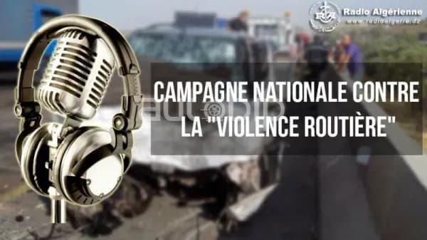 Campagne nationale de sensibilisation contre la violence routière